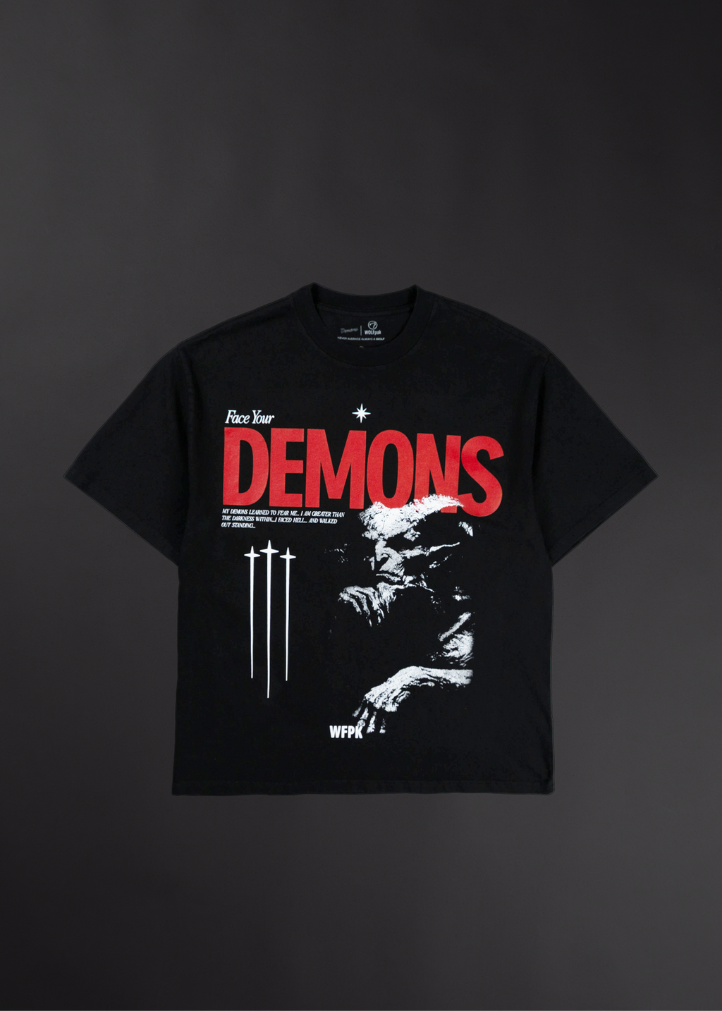 Face Em Graphic T-Shirt Face Your Demons