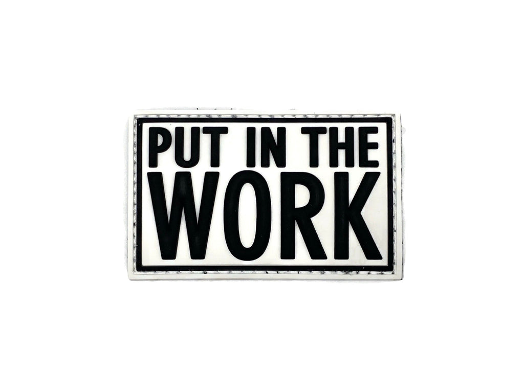 Put In The WORK