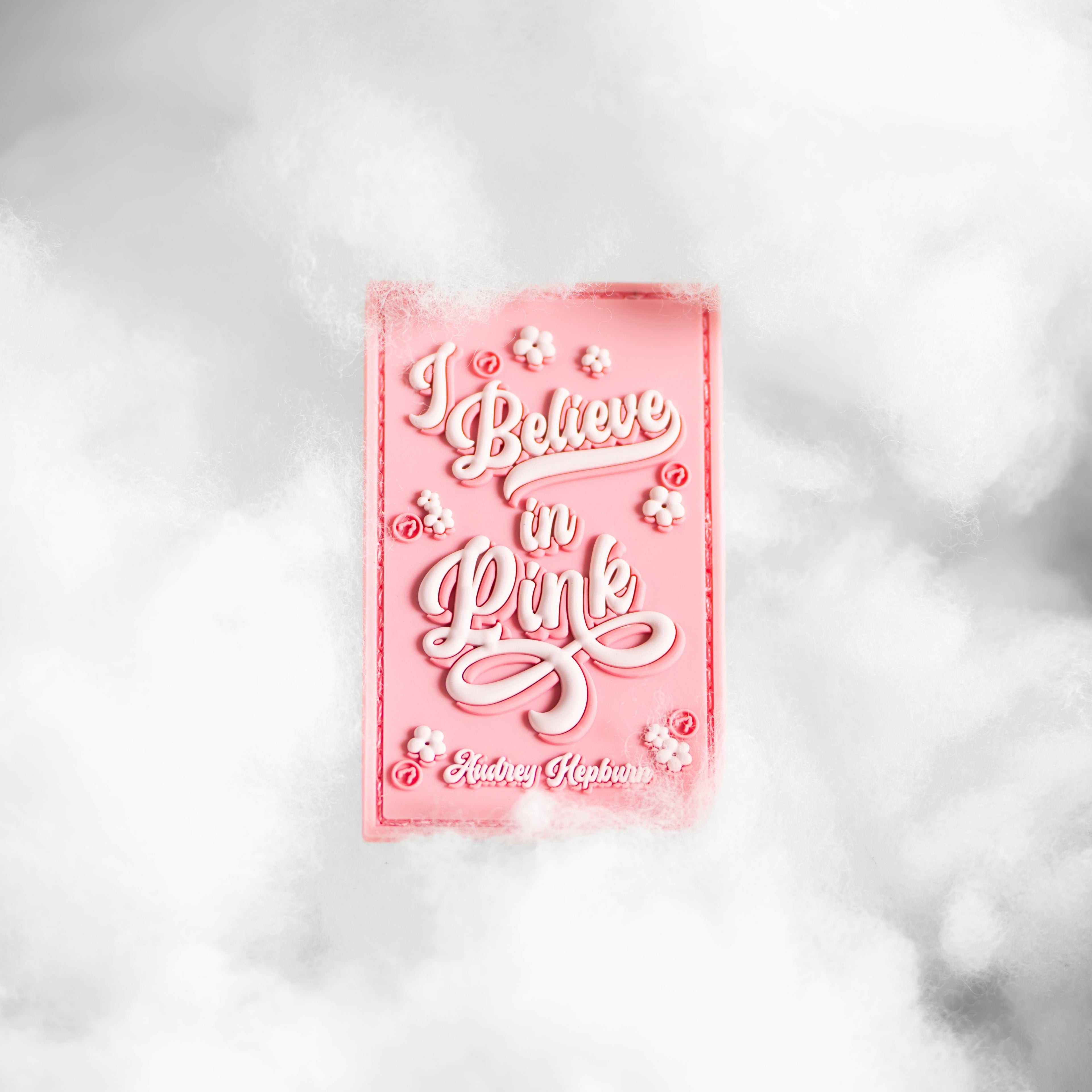 I Believe In Pink Patch