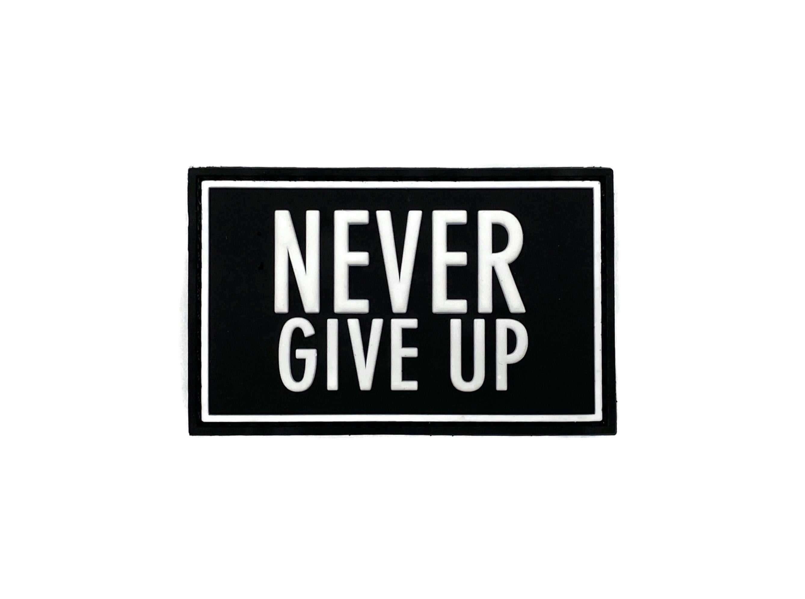 Never Give UP